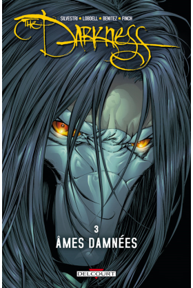 THE DARKNESS Tome 3 - ÂMES DAMNÉES