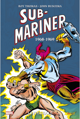 Namor Sub-Mariner L'Intégrale 1968-1969