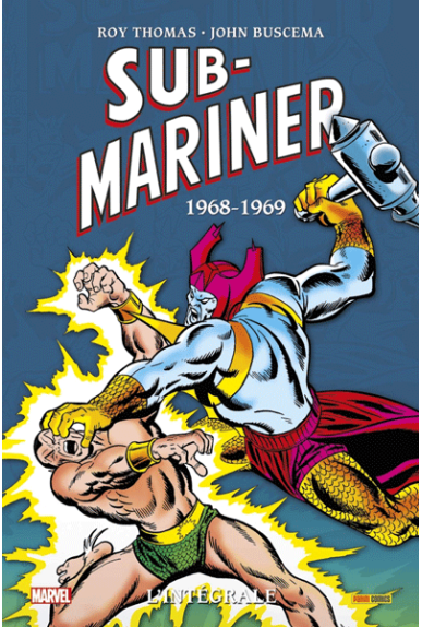 Namor Sub-Mariner L'Intégrale 1968-1969 Namor Sub-Mariner L'Intégrale 1968-1969
