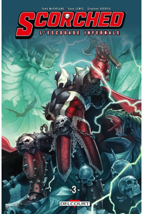 Spawn The Scorched : L'escouade infernale Tome 3