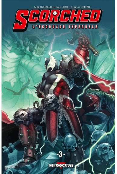 Spawn The Scorched : L'escouade infernale Tome 3