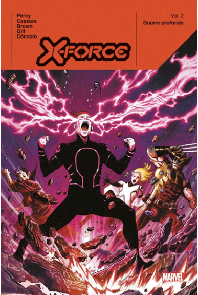 X-Force Volume 2 : Guerre... X-Force Volume 2 : Guerre...