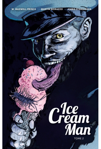 Ice Cream Man Tome 2