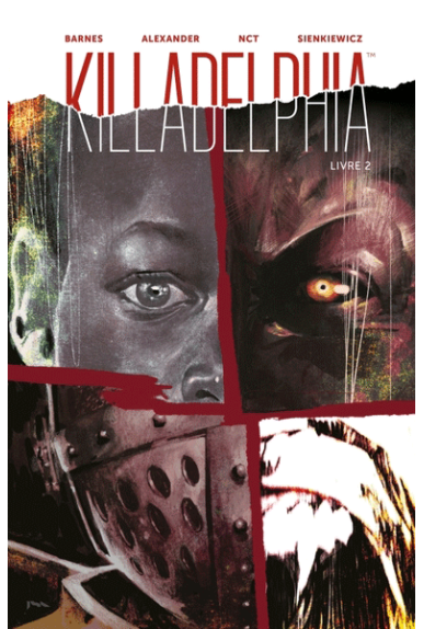 Killadelphia Tome 2 Killadelphia Tome 2