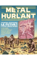 Métal Hurlant 9 : Le futur ? C\'était mieux après