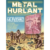 Métal Hurlant 9 : Le futur ? C\'était mieux après