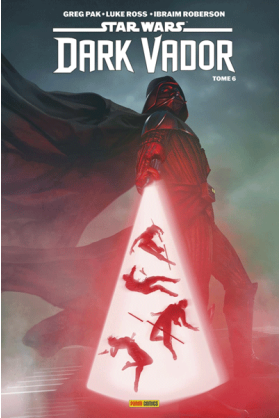 Dark Vador Tome 6 : Le...