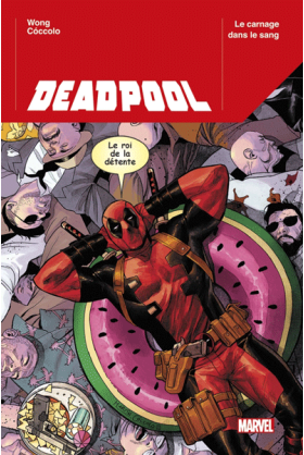 Deadpool Tome 1 : Le...
