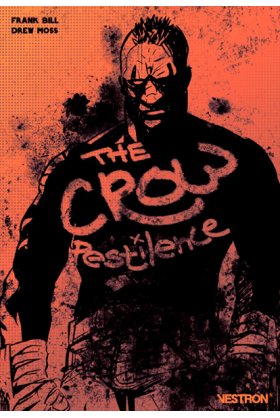 The Crow : Pestilence