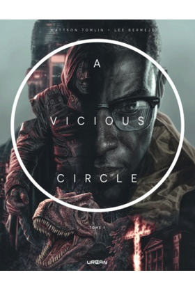 A Vicious Circle Tome 1