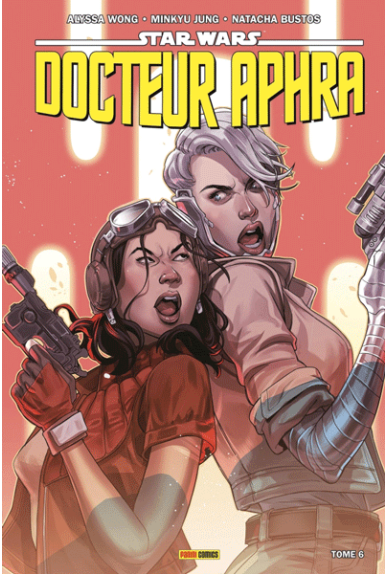 Docteur Aphra Tome 6 :... Docteur Aphra Tome 6 :...