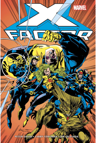 X-Factor par Peter David Tome 1 en Marvel Omnibus - Excalibur Comics