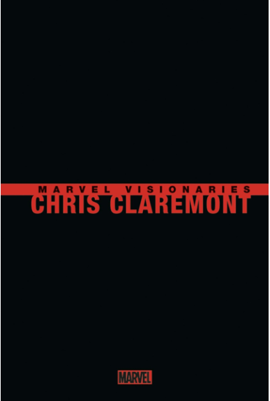 Chris Claremont : Marvel... Chris Claremont : Marvel...