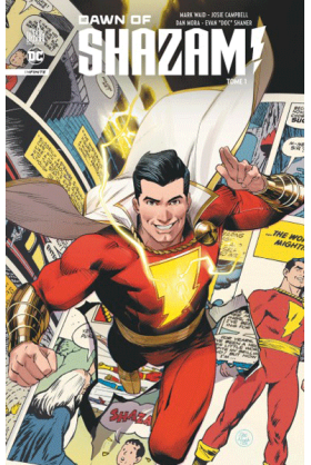 Dawn of Shazam Tome 1