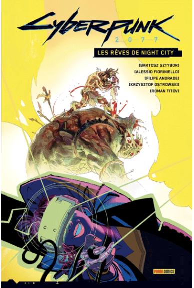 Cyberpunk 2077 : les rêves... Cyberpunk 2077 : les rêves...