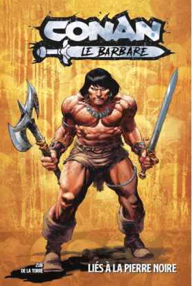 Conan le Barbare Tome 1 :...