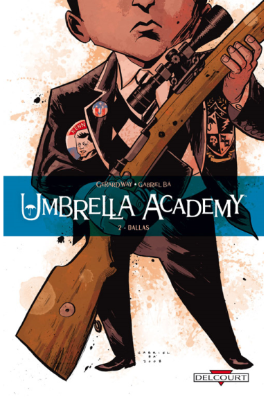UMBRELLA ACADEMY Tome 2 - DALLAS UMBRELLA ACADEMY Tome 2 - DALLAS