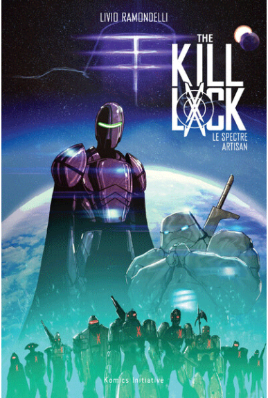 The Kill Lock : Le spectre... The Kill Lock : Le spectre...