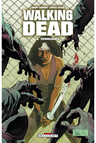 WALKING DEAD Tome 6 - VENGEANCE