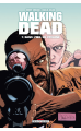 WALKING DEAD Tome 7 - DANS L\'OEIL DU CYCLONE
