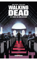 WALKING DEAD Tome 13 - POINT DE NON-RETOUR
