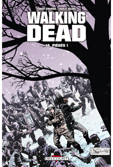 WALKING DEAD Tome 14 - PIÉGÉS WALKING DEAD Tome 14 - PIÉGÉS