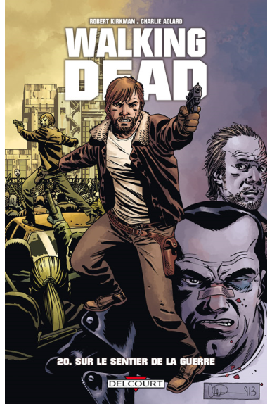 WALKING DEAD Tome 20 - SUR LE SENTIER DE LA GUERRE WALKING DEAD Tome 20 - SUR LE SENTIER DE LA GUERRE