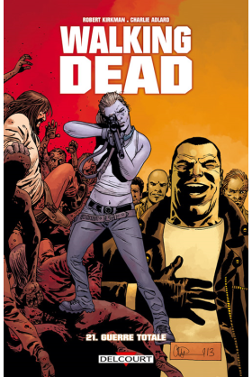 WALKING DEAD Tome 21 - GUERRE TOTALE