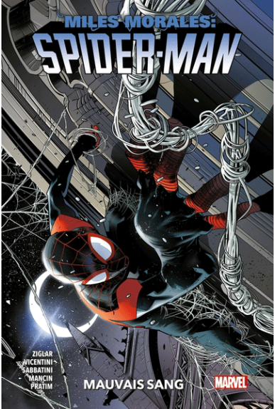 Miles Morales tome 2 mauvais sang 100% Marvel - Excalibur comics