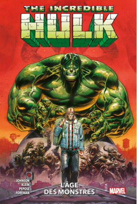 Hulk Tome 1 : L'âge des...