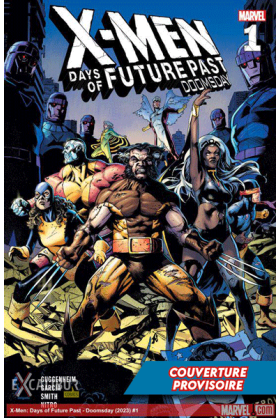 X-Men Days of future past :...