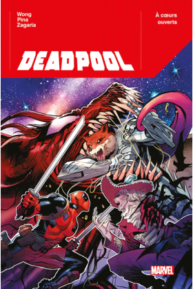 Deadpool Tome 2 : A cœurs...