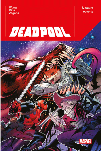 Deadpool Tome 2 : A cœurs...