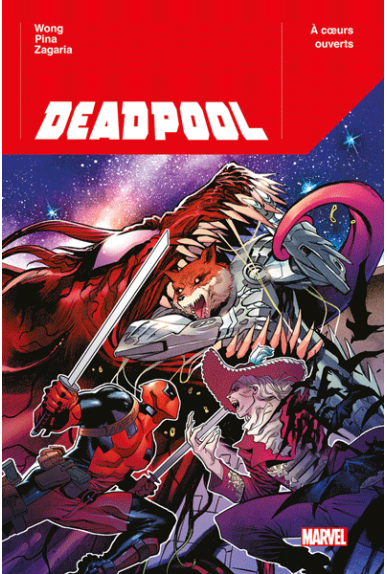 Deadpool Tome 2 : A cœurs... Deadpool Tome 2 : A cœurs...
