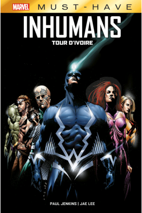 Inhumans : Tour d'ivoire -...