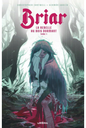 Briar, la rebelle au bois...