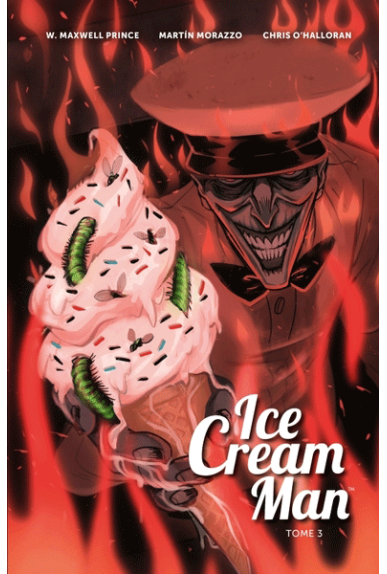 Ice Cream Man Tome 3 Ice Cream Man Tome 3