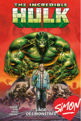 Hulk Tome 1 : L'âge des...