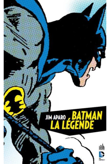 BATMAN LA LÉGENDE TOME 1