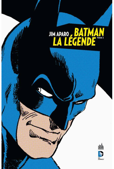 BATMAN LA LÉGENDE TOME 2