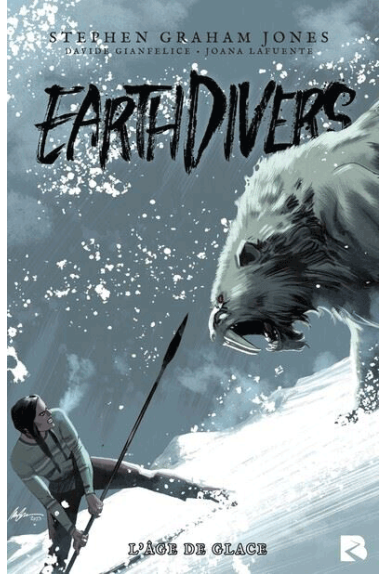Earthdivers Tome 2 - L'âge... Earthdivers Tome 2 - L'âge...