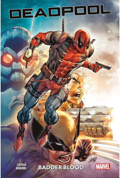 Deadpool : Badder Blood Deadpool : Badder Blood