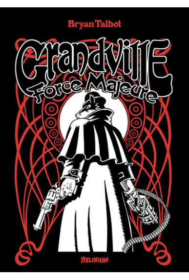 Grandville : Force Majeure