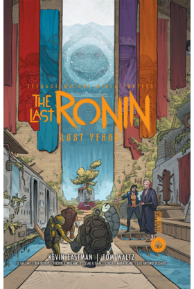 TMNT The Last Ronin : The...