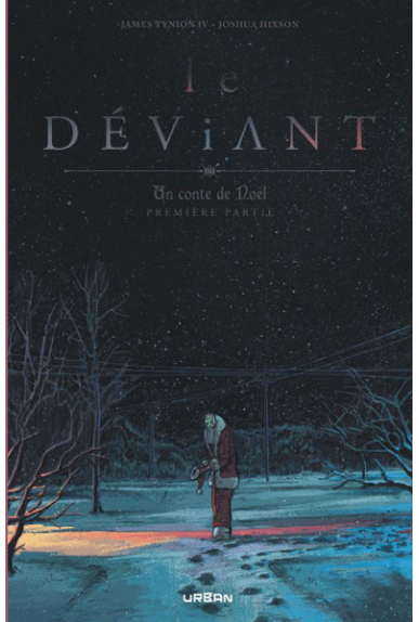 Le déviant : Un conte de... Le déviant : Un conte de...