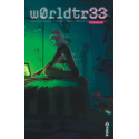 Worldtr33 Tome 1