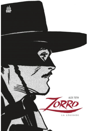 Zorro La Légende par Alex Toth