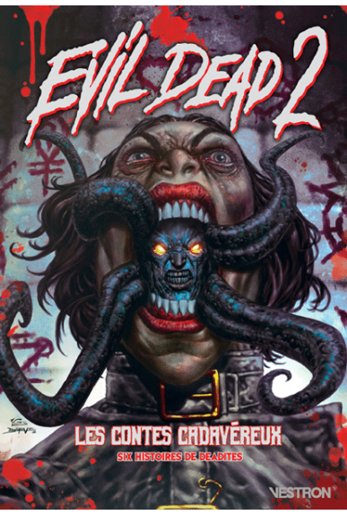 Evil Dead 2 : Les contes...
