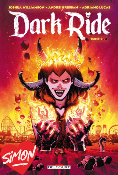Dark Ride Tome 2 delcourt comics excalibur Dark Ride Tome 2 delcourt comics excalibur