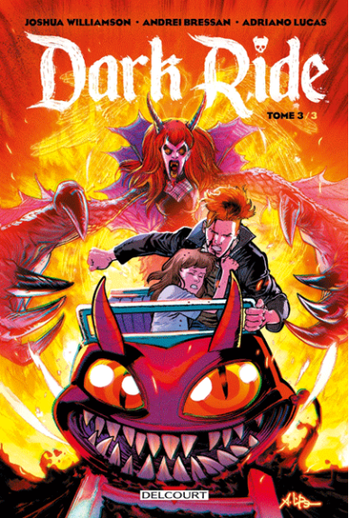 Dark Ride Tome 3 Dark Ride Tome 3